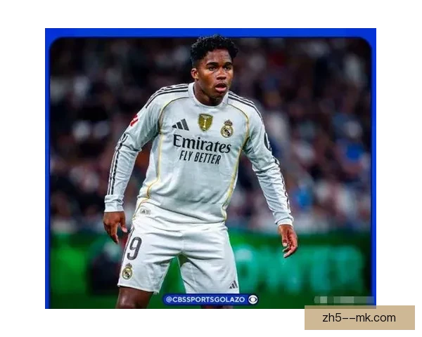 皇马新星恩德里克预备队大四喜表现震撼球迷热议